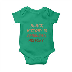 Black History Is American History Baby Onesie Melanin African American Pride Gifts TS10 Irish Green Print Your Wear