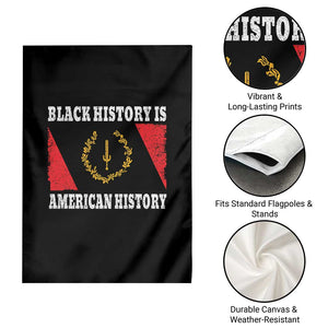 Black History Is American History Garden Flag Afro African Black American Heritage Flag TS10 Print Your Wear