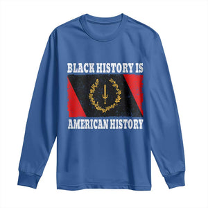 Black History Is American History Long Sleeve Shirt Afro African Black American Heritage Flag TS10 Royal Blue Print Your Wear