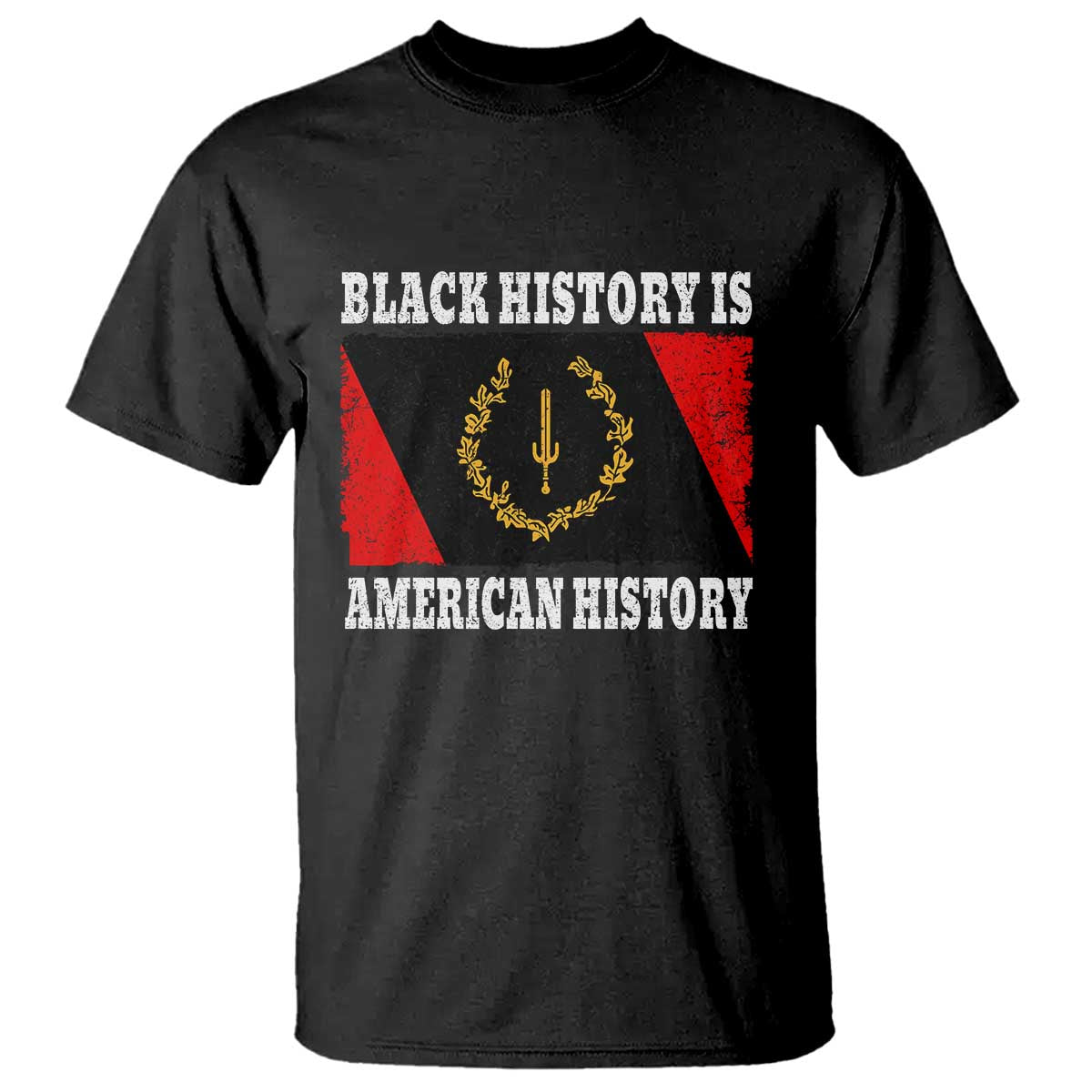 Black History Is American History T Shirt Afro African Black American Heritage Flag TS10 Black Print Your Wear