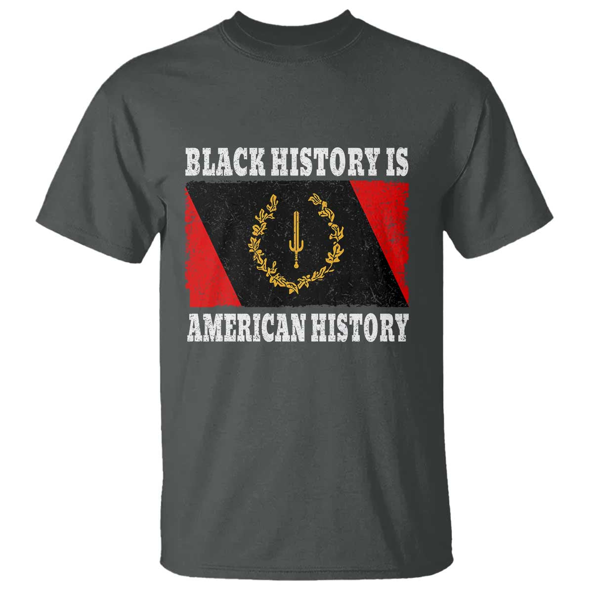 Black History Is American History T Shirt Afro African Black American Heritage Flag TS10 Dark Heather Print Your Wear