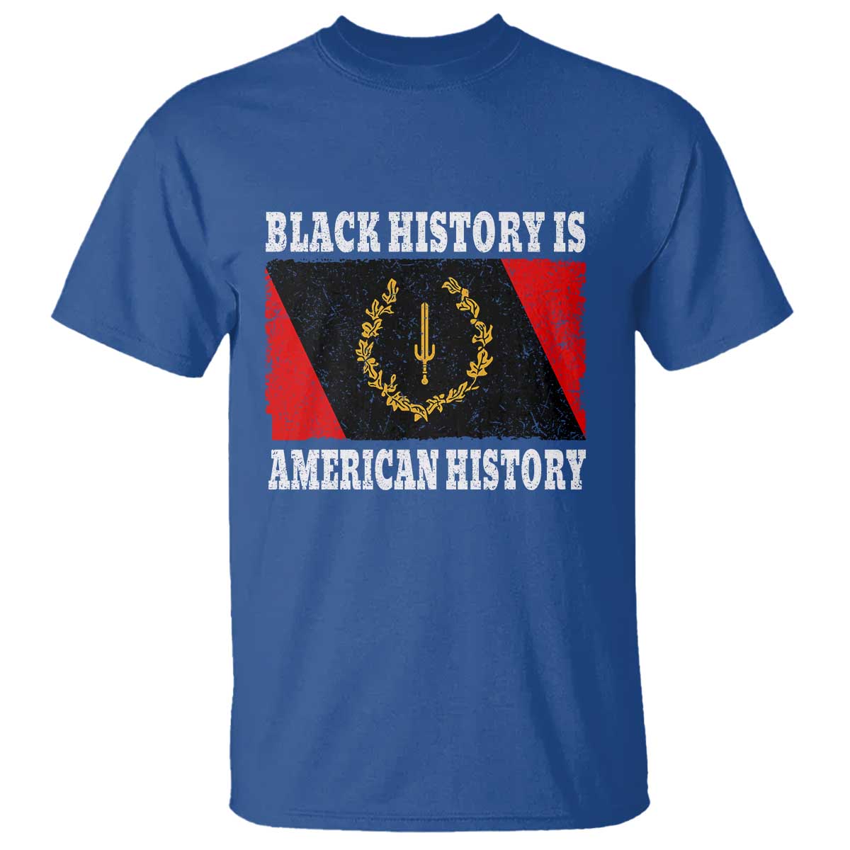 Black History Is American History T Shirt Afro African Black American Heritage Flag TS10 Royal Blue Print Your Wear