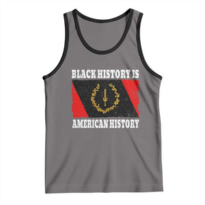 Black History Is American History Tank Top Afro African Black American Heritage Flag TS10 Deep Heather Black Print Your Wear