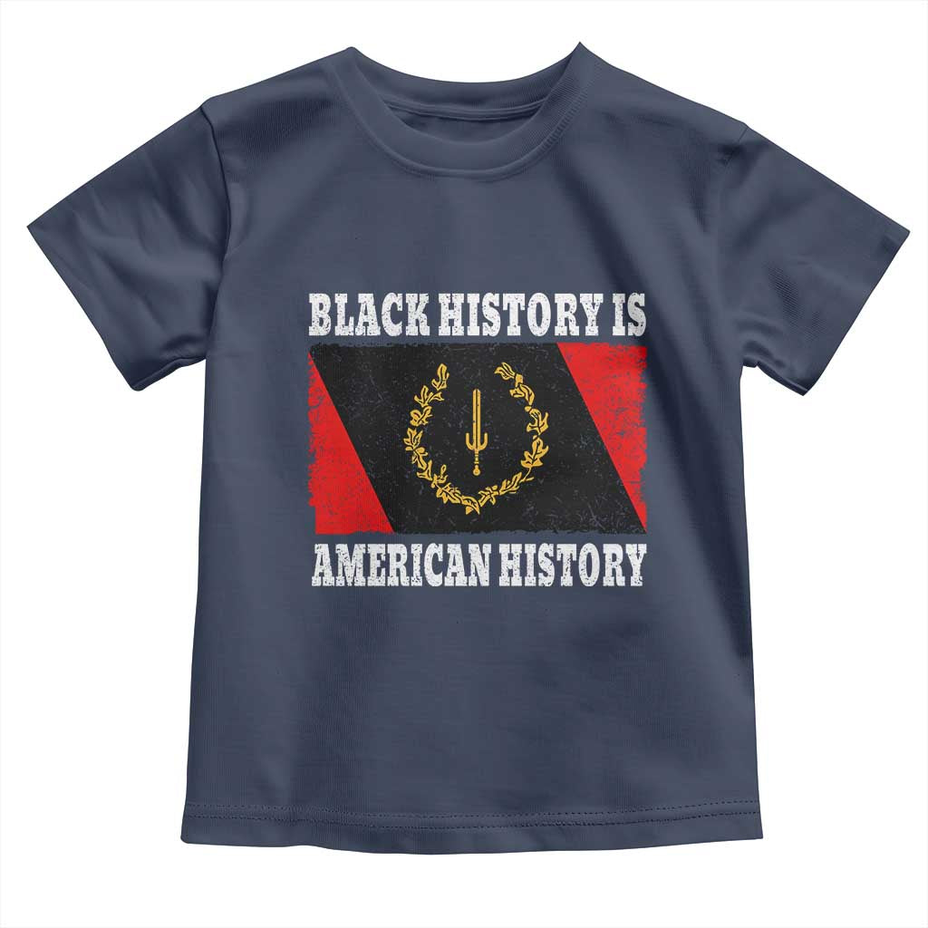 Black History Is American History Toddler T Shirt Afro African Black American Heritage Flag TS10 Navy Print Your Wear