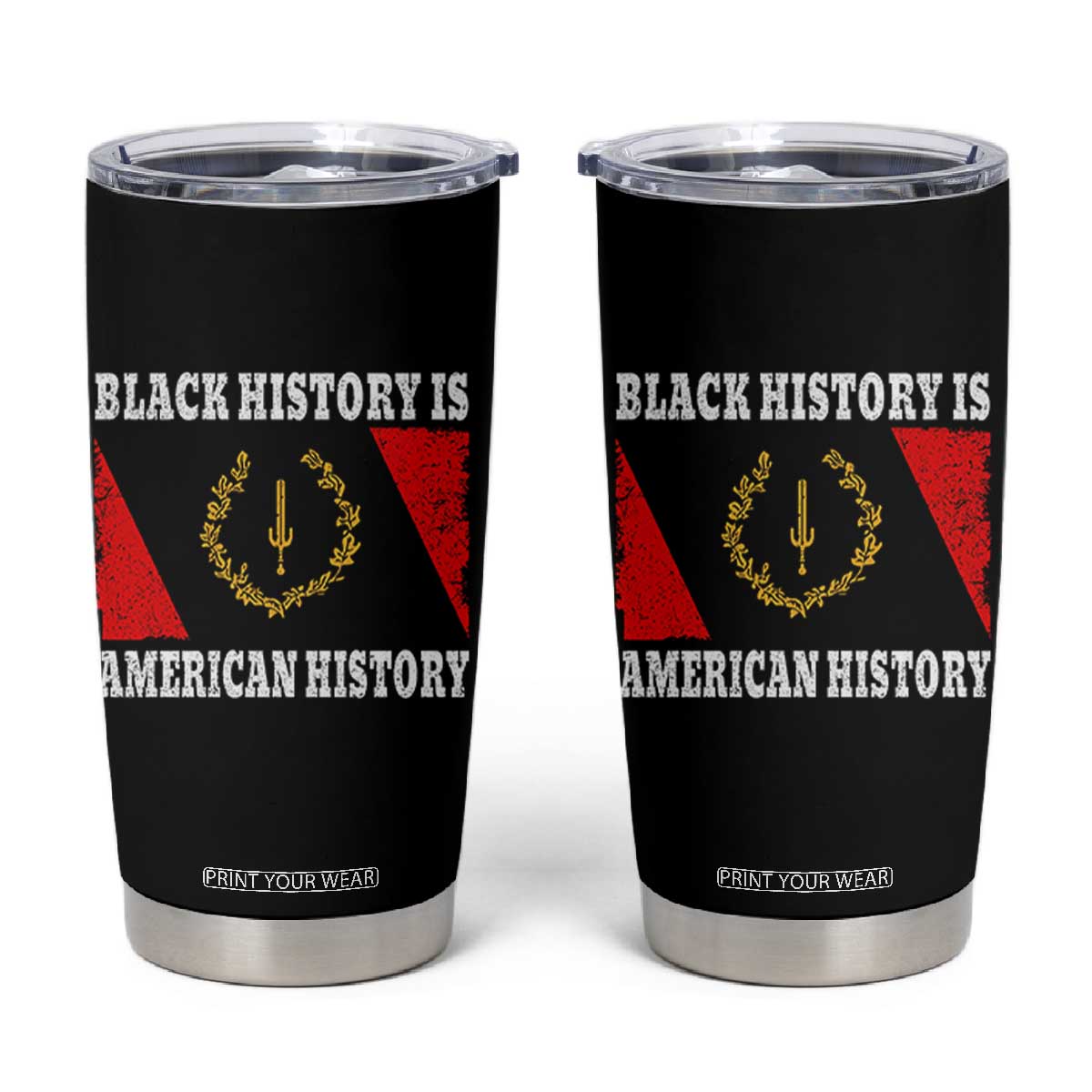 Black History Is American History Tumbler Cup Afro African Black American Heritage Flag TS10 Black Print Your Wear