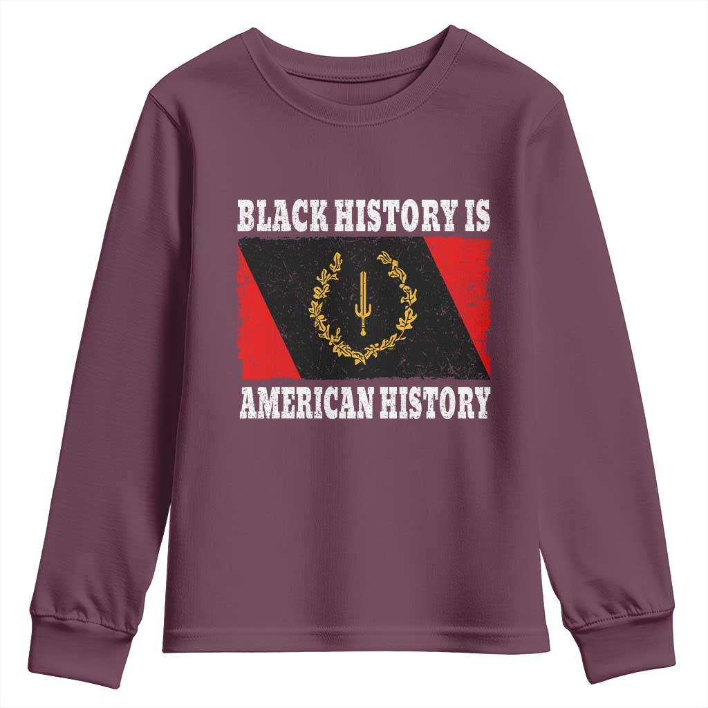 Black History Is American History Youth Sweatshirt Afro African Black American Heritage Flag TS10 Maroon Print Your Wear