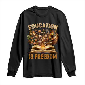Black History Education Is Freedom Long Sleeve Shirt Retro Books Afro African American Heritage TS10 Black Print Your Wear