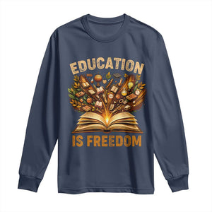 Black History Education Is Freedom Long Sleeve Shirt Retro Books Afro African American Heritage TS10 Navy Print Your Wear
