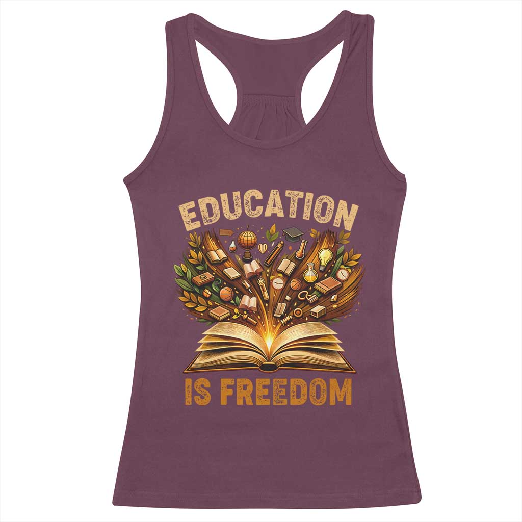Black History Education Is Freedom Racerback Tank Top Retro Books Afro African American Heritage TS10 Maroon Print Your Wear