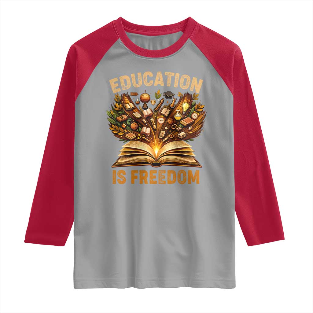 Black History Education Is Freedom Raglan Shirt Retro Books Afro African American Heritage TS10 Sport Gray Red Print Your Wear