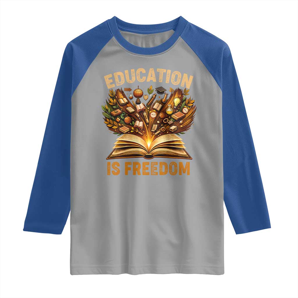 Black History Education Is Freedom Raglan Shirt Retro Books Afro African American Heritage TS10 Sport Gray Royal Print Your Wear