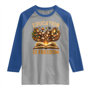 Black History Education Is Freedom Raglan Shirt Retro Books Afro African American Heritage TS10 Sport Gray Royal Print Your Wear