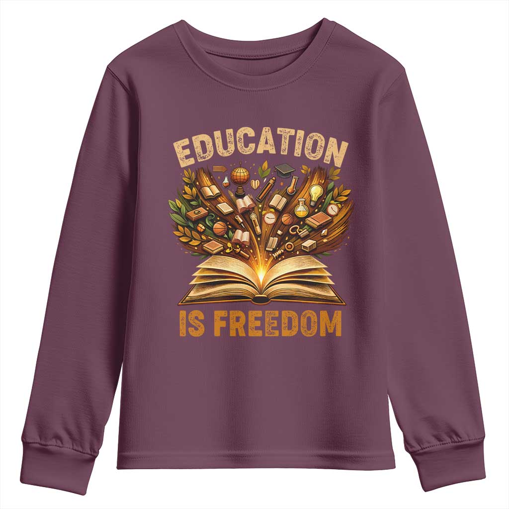 Black History Education Is Freedom Youth Sweatshirt Retro Books Afro African American Heritage TS10 Maroon Print Your Wear