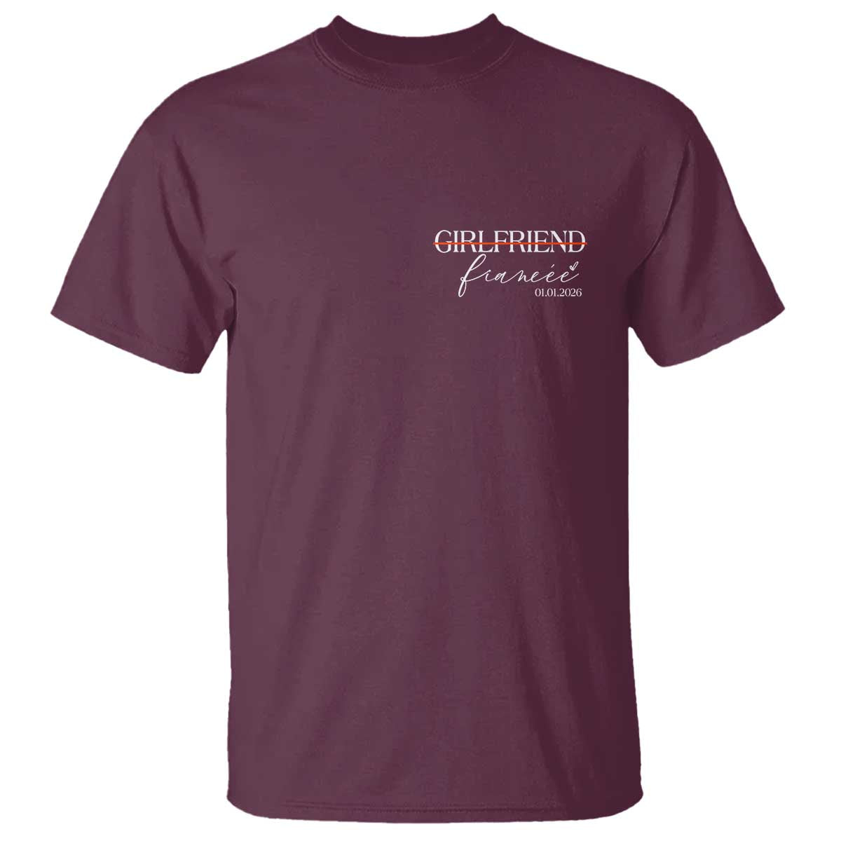 Personalized Fiancee T Shirt Custom Date Girlfriend Engagement Gifts Future Mr and Mrs TS10 Maroon Print Your Wear
