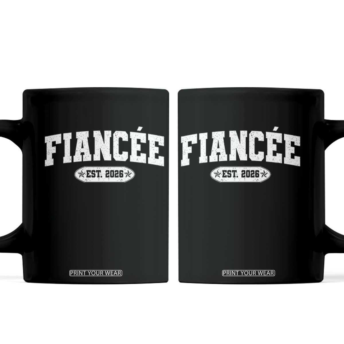 Fiancee Est 2026 Coffee Mug Future Mrs. and Mr. Bridal Shower Engagement Gift TS10 Black Print Your Wear