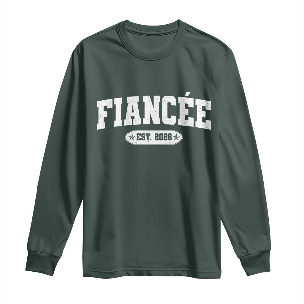 Fiancee Est 2026 Long Sleeve Shirt Future Mrs. and Mr. Bridal Shower Engagement Gift TS10 Dark Forest Green Print Your Wear
