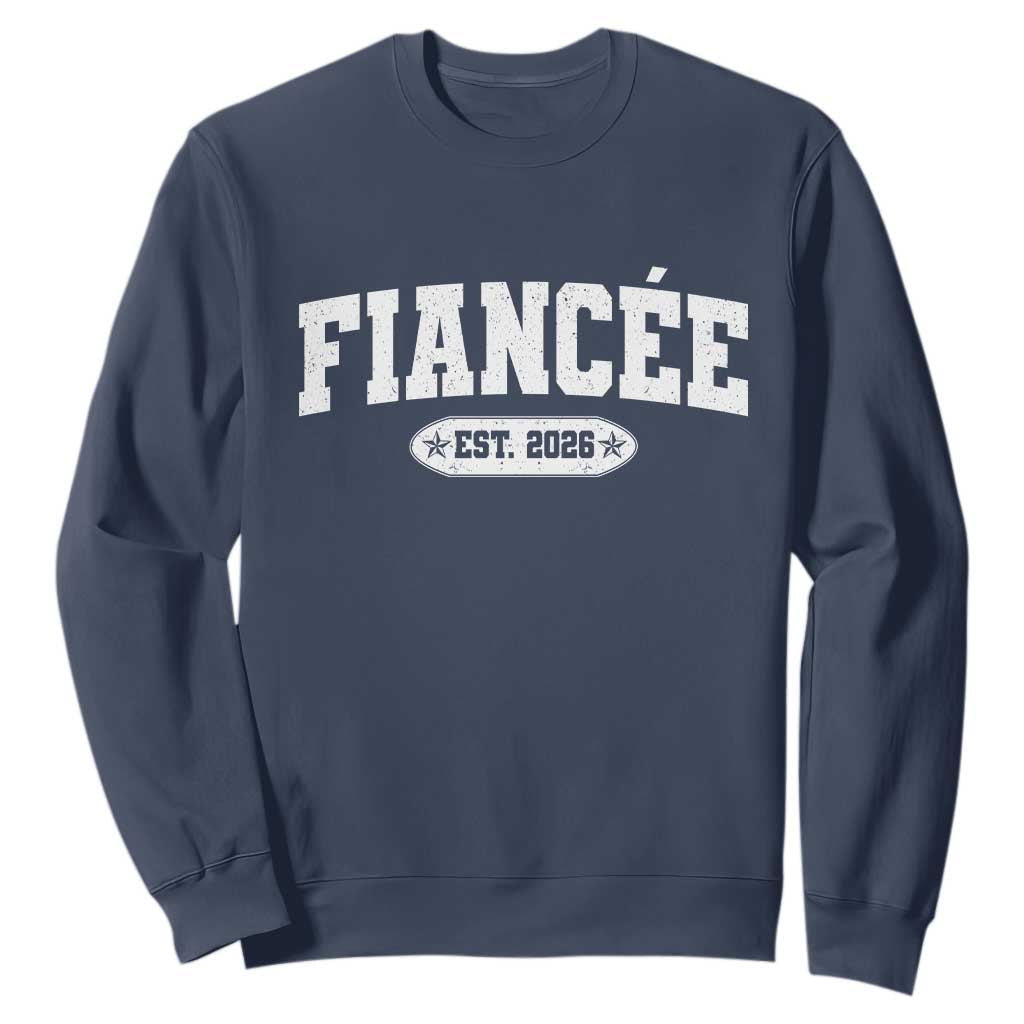 Fiancee Est 2026 Sweatshirt Future Mrs. and Mr. Bridal Shower Engagement Gift TS10 Navy Print Your Wear