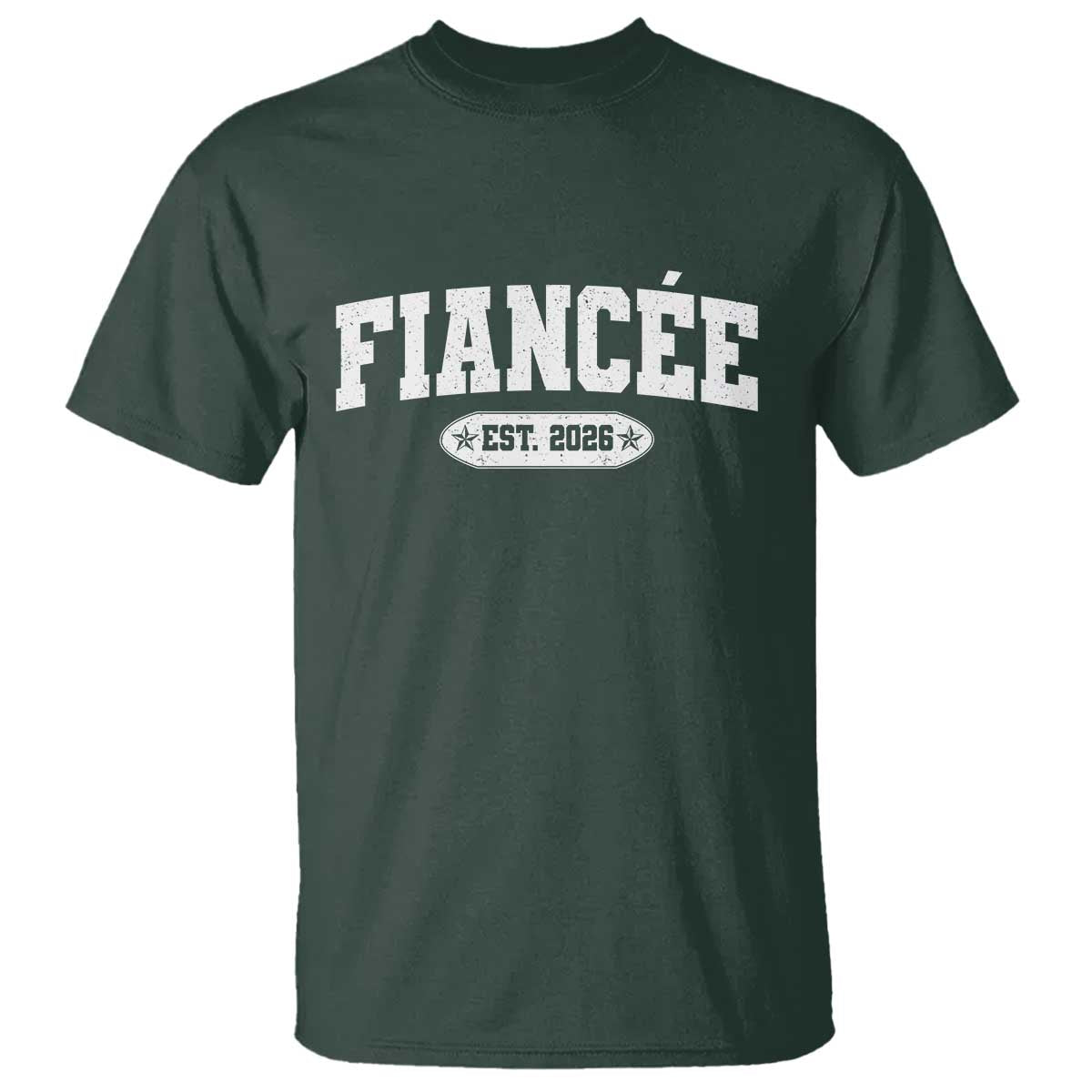 Fiancee Est 2026 T Shirt Future Mrs. and Mr. Bridal Shower Engagement Gift TS10 Dark Forest Green Print Your Wear