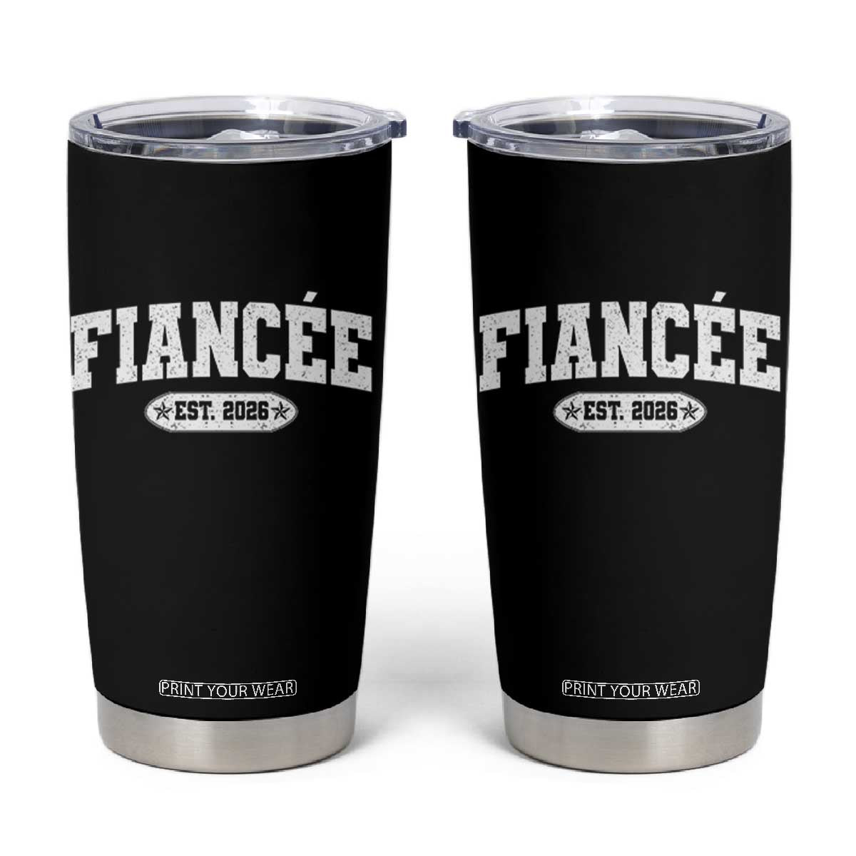 Fiancee Est 2026 Tumbler Cup Future Mrs. and Mr. Bridal Shower Engagement Gift TS10 Black Print Your Wear