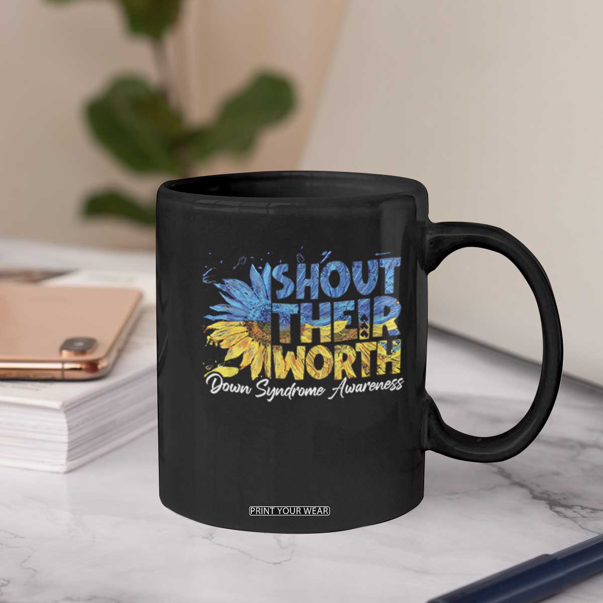 Down Syndrome Awareness Sunflower Coffee Mug Shout Their Worth TS10 Print Your Wear