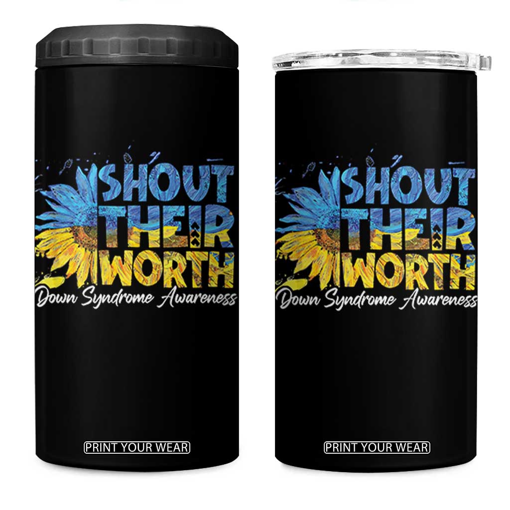 Down Syndrome Awareness Sunflower 4 in 1 Can Cooler Tumbler Shout Their Worth TS10 One Size: 16 oz Black Print Your Wear