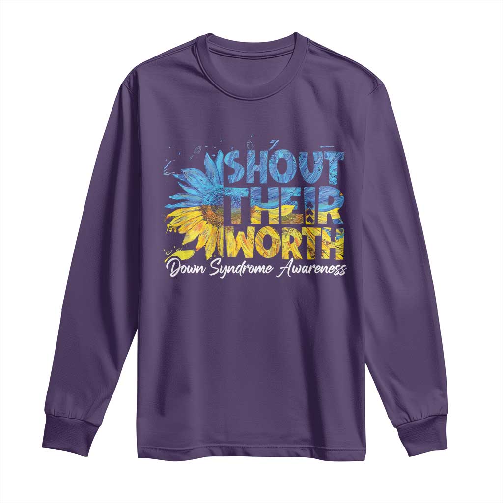 Down Syndrome Awareness Sunflower Long Sleeve Shirt Shout Their Worth TS10 Purple Print Your Wear