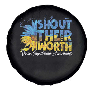 Down Syndrome Awareness Sunflower Spare Tire Cover Shout Their Worth TS10 Print Your Wear