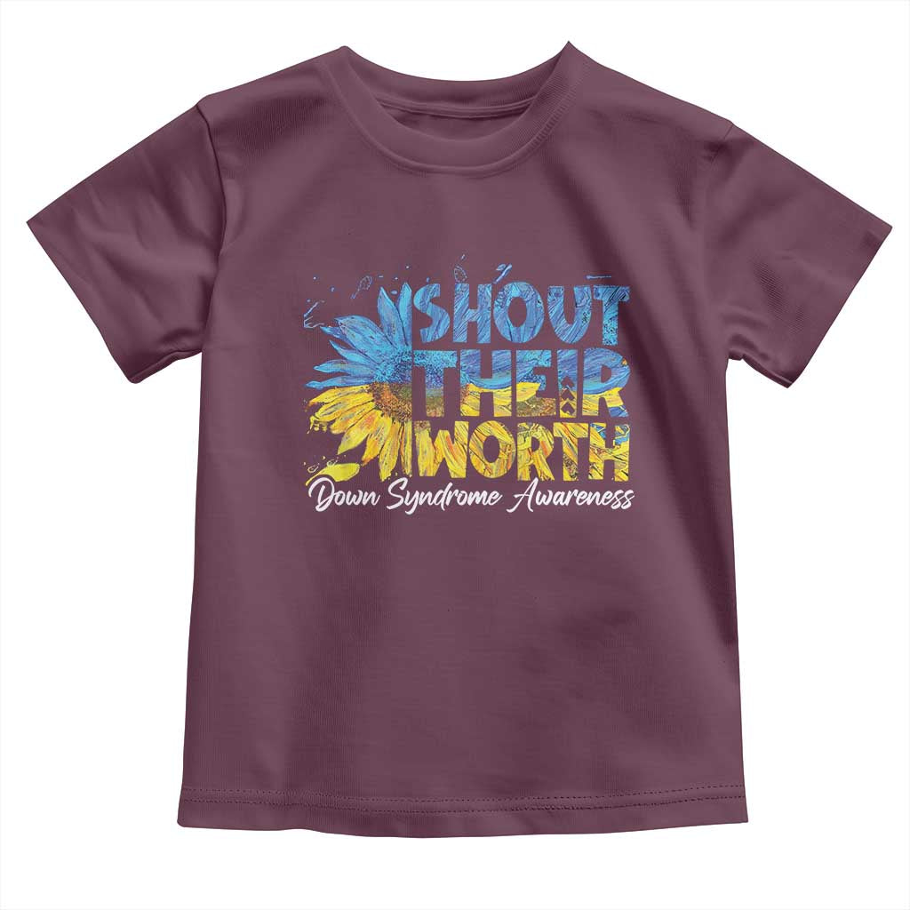 Down Syndrome Awareness Sunflower Toddler T Shirt Shout Their Worth TS10 Maroon Print Your Wear