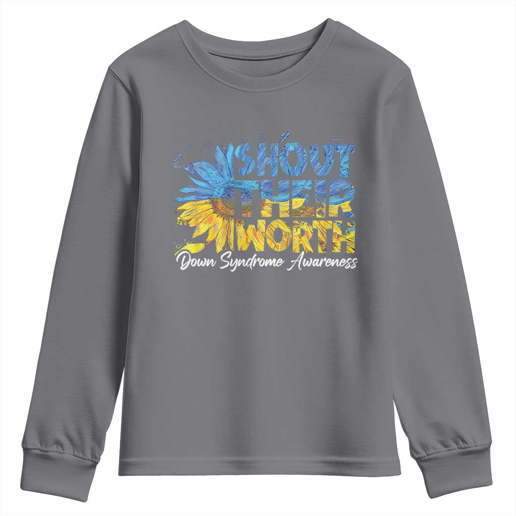 Down Syndrome Awareness Sunflower Youth Sweatshirt Shout Their Worth TS10 Charcoal Print Your Wear