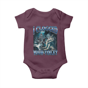 Alpha Wolf Meme Baby Onesie I Clogged Your Toilet Funny Unhinged Stupid Brainrot TS10 Maroon Print Your Wear