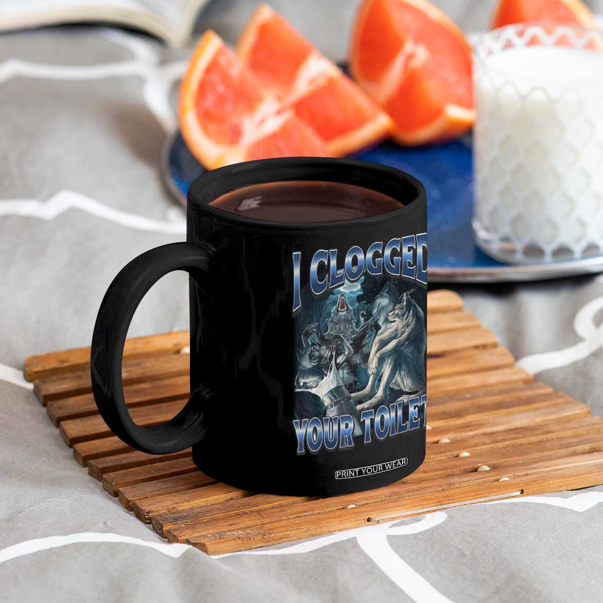 Alpha Wolf Meme Coffee Mug I Clogged Your Toilet Funny Unhinged Stupid Brainrot TS10 Print Your Wear