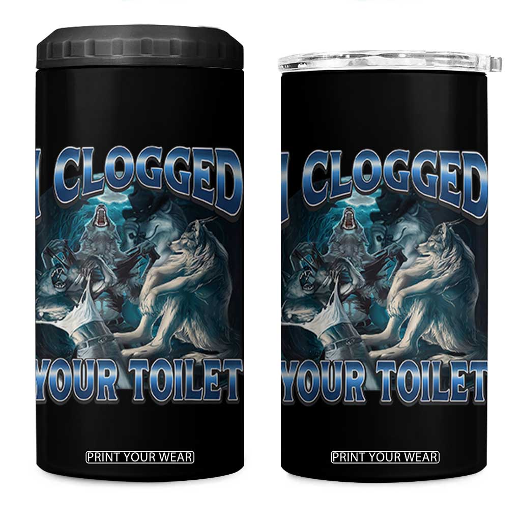 Alpha Wolf Meme 4 in 1 Can Cooler Tumbler I Clogged Your Toilet Funny Unhinged Stupid Brainrot TS10 One Size: 16 oz Black Print Your Wear