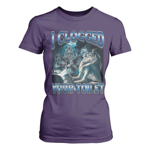 Alpha Wolf Meme T Shirt For Women I Clogged Your Toilet Funny Unhinged Stupid Brainrot TS10 Purple Print Your Wear