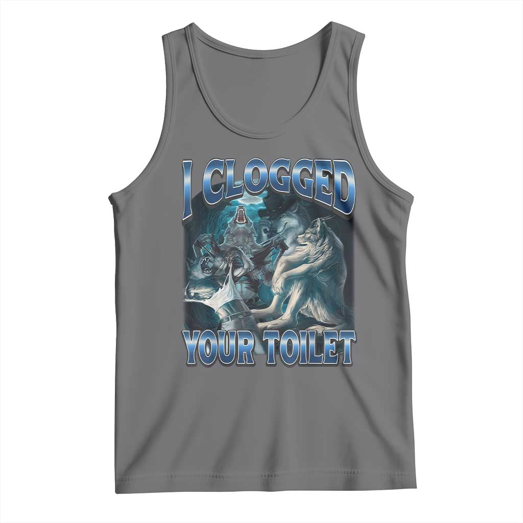 Alpha Wolf Meme Tank Top I Clogged Your Toilet Funny Unhinged Stupid Brainrot TS10 Black Heather Print Your Wear