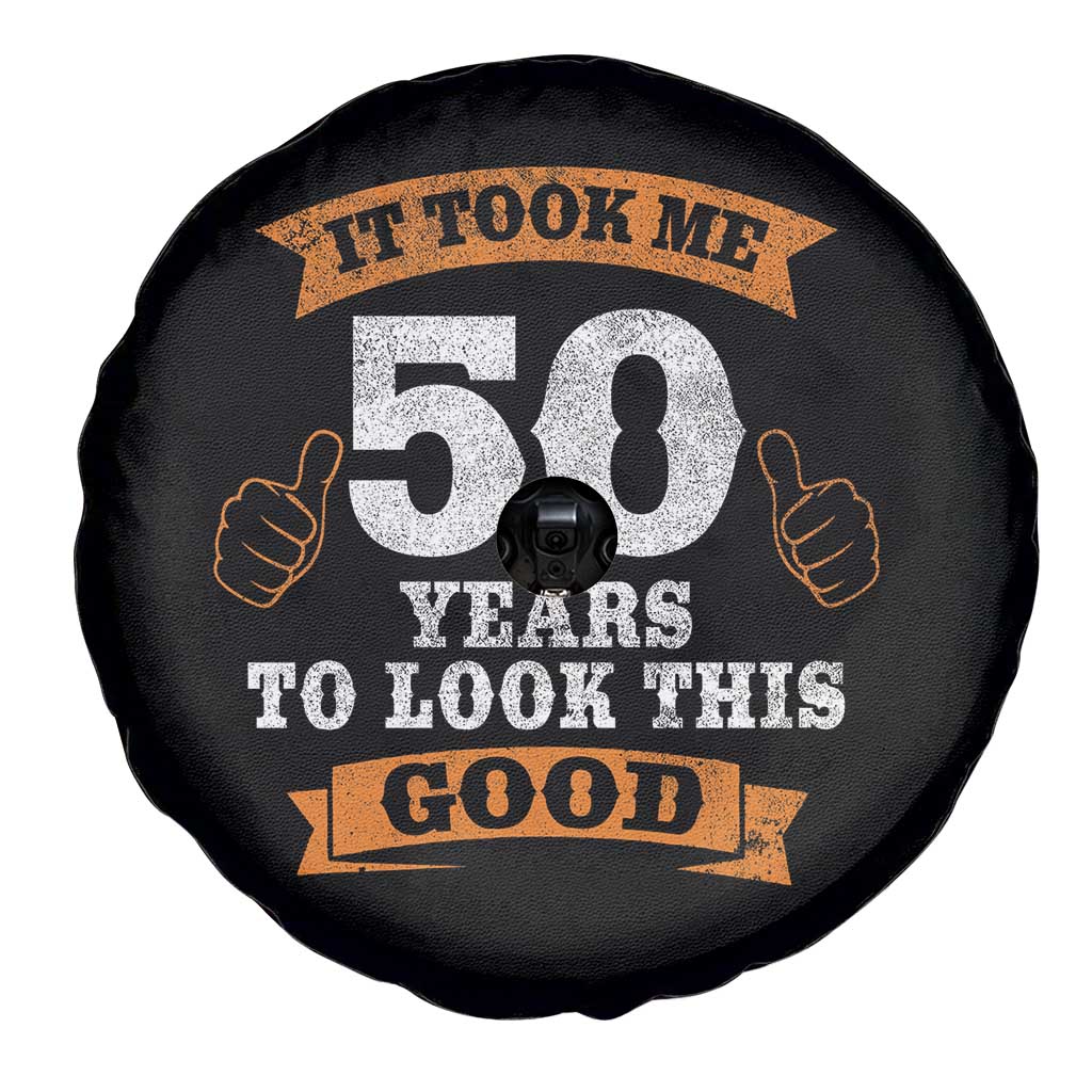 50th Birthday Gifts Spare Tire Cover 50 Year Old Gifts Took Me 50 Years To Look This Good TS10 Print Your Wear