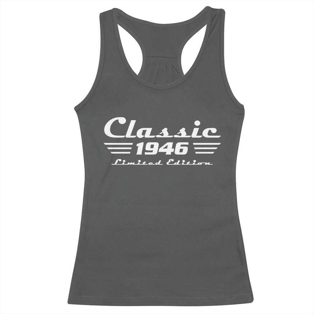 Classic 1946 Birthday Racerback Tank Top 80yr 80th Birthday TS10 Dark Heather Print Your Wear