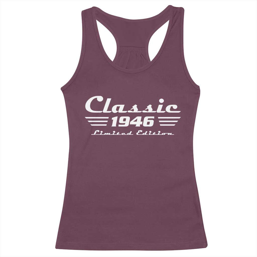 Classic 1946 Birthday Racerback Tank Top 80yr 80th Birthday TS10 Maroon Print Your Wear
