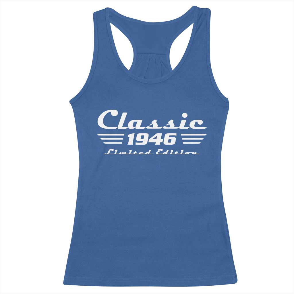 Classic 1946 Birthday Racerback Tank Top 80yr 80th Birthday TS10 Royal Blue Print Your Wear