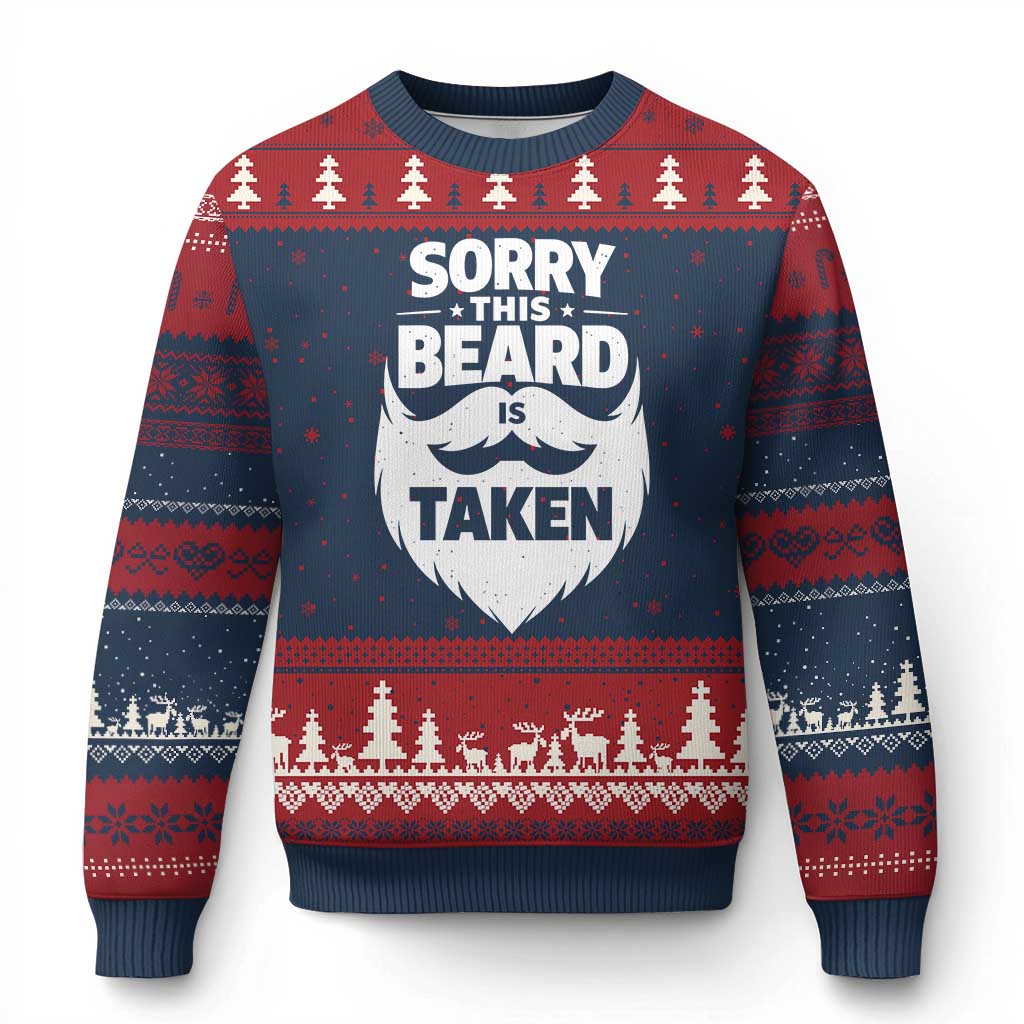 Sorry This Beard Is Taken Ugly Christmas Sweater Valentines Day For Him Dad TS10 Navy Red Print Your Wear