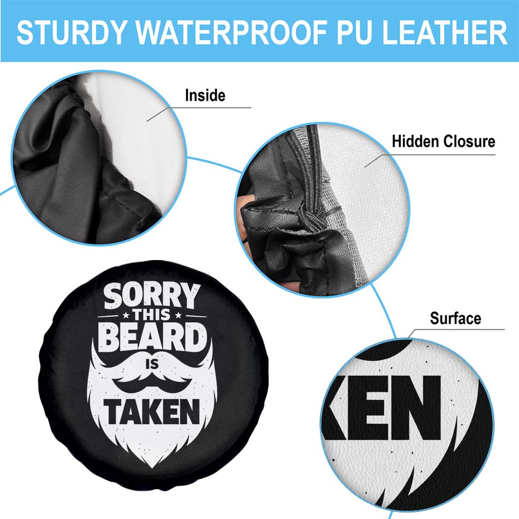 Sorry This Beard Is Taken Spare Tire Cover Valentines Day For Him Dad TS10 Print Your Wear