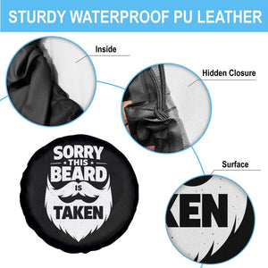 Sorry This Beard Is Taken Spare Tire Cover Valentines Day For Him Dad TS10 Print Your Wear