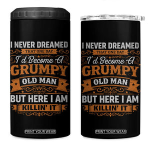 Funny Man Saying 4 in 1 Can Cooler Tumbler Become A Grumpy Old Man Grandpa Dad TS10 One Size: 16 oz Black Print Your Wear