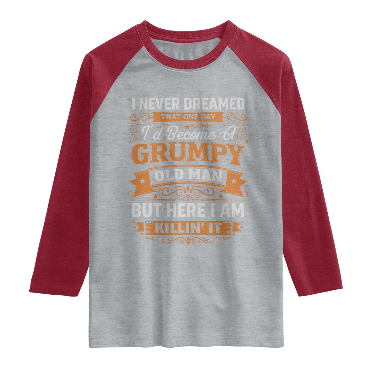 Funny Man Saying Raglan Shirt Become A Grumpy Old Man Grandpa Dad TS10 Heather Gray Heather Red Print Your Wear