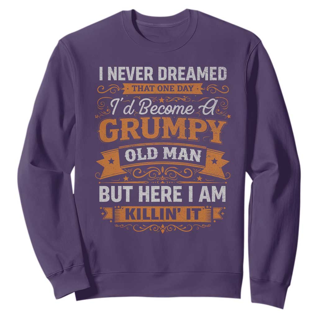 Funny Man Saying Sweatshirt Become A Grumpy Old Man Grandpa Dad TS10 Purple Print Your Wear