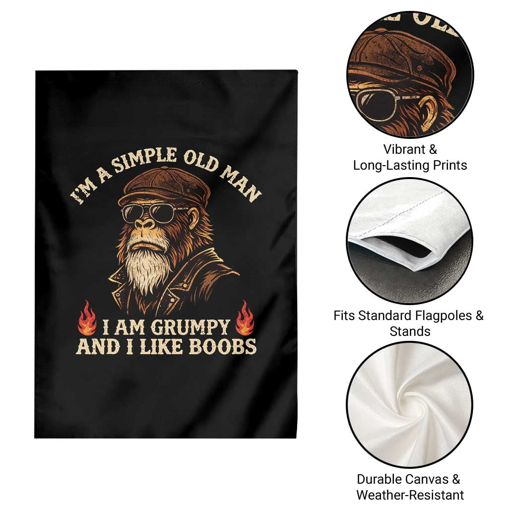 Funny Man Saying Garden Flag Im A Simple Old Man I Am Grumpy And Like Boobs Bigfoot Gag Gift TS10 Print Your Wear