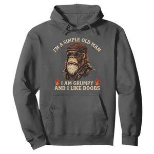 Funny Man Saying Hoodie Im A Simple Old Man I Am Grumpy And Like Boobs Bigfoot Gag Gift TS10 Dark Heather Print Your Wear