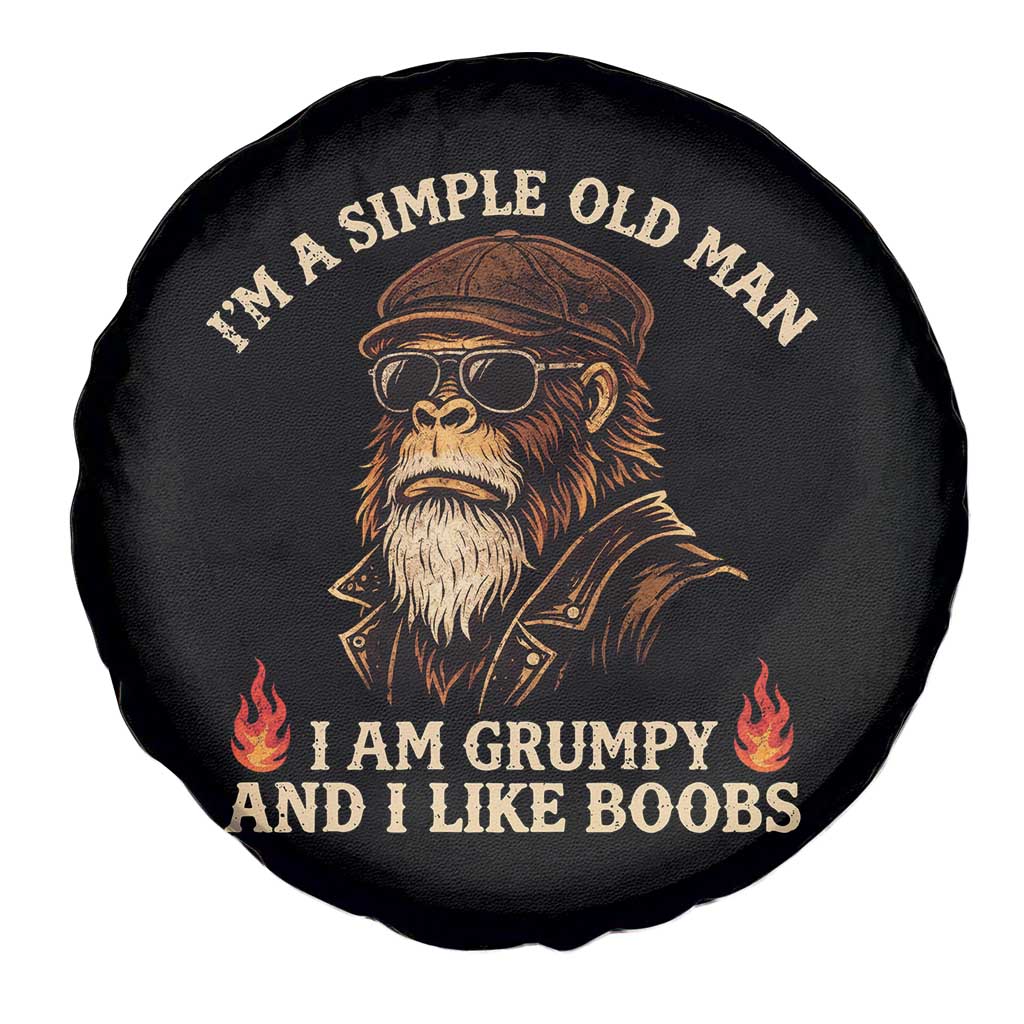 Funny Man Saying Spare Tire Cover Im A Simple Old Man I Am Grumpy And Like Boobs Bigfoot Gag Gift TS10 Print Your Wear