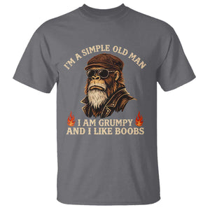 Funny Man Saying T Shirt Im A Simple Old Man I Am Grumpy And Like Boobs Bigfoot Gag Gift TS10 Charcoal Print Your Wear