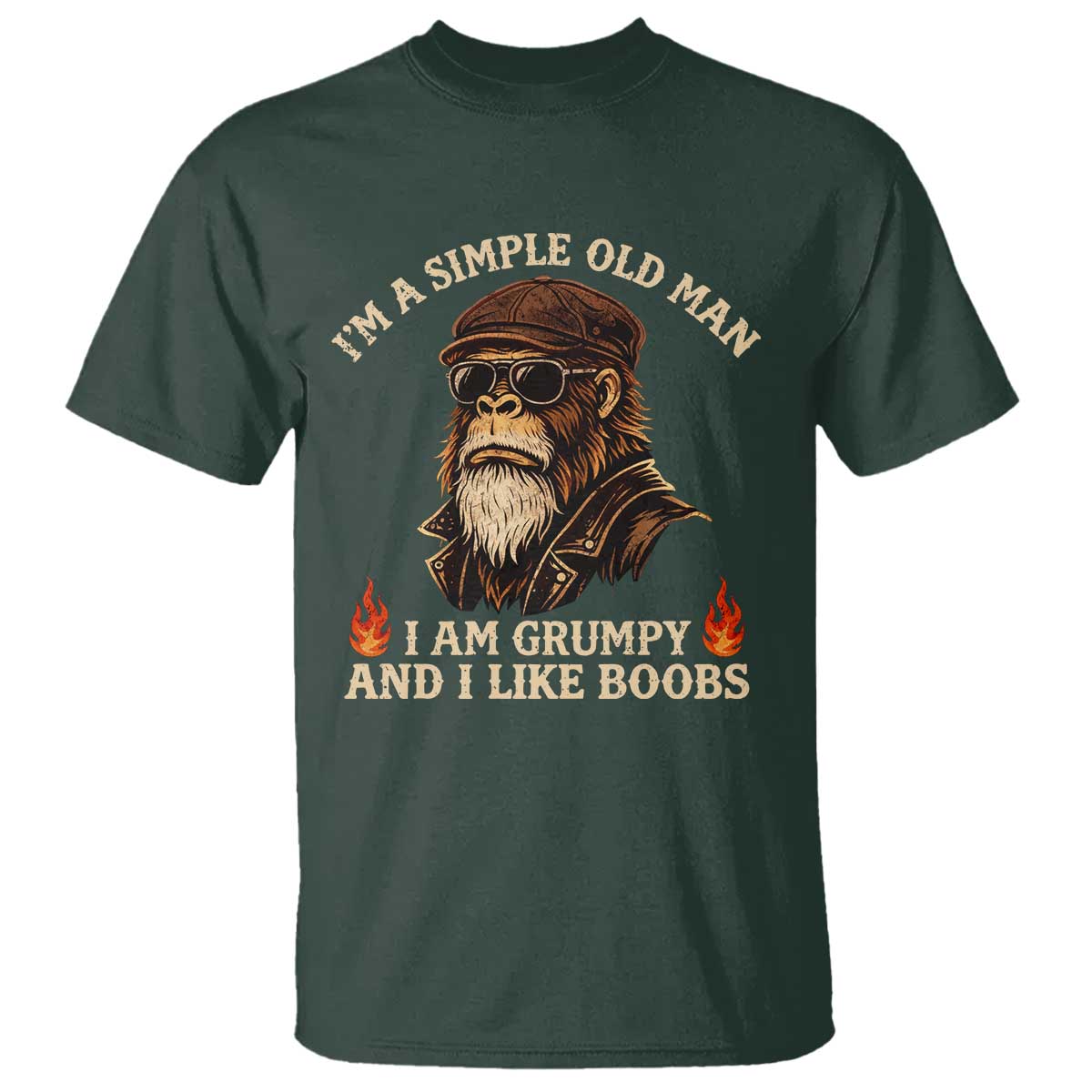 Funny Man Saying T Shirt Im A Simple Old Man I Am Grumpy And Like Boobs Bigfoot Gag Gift TS10 Dark Forest Green Print Your Wear
