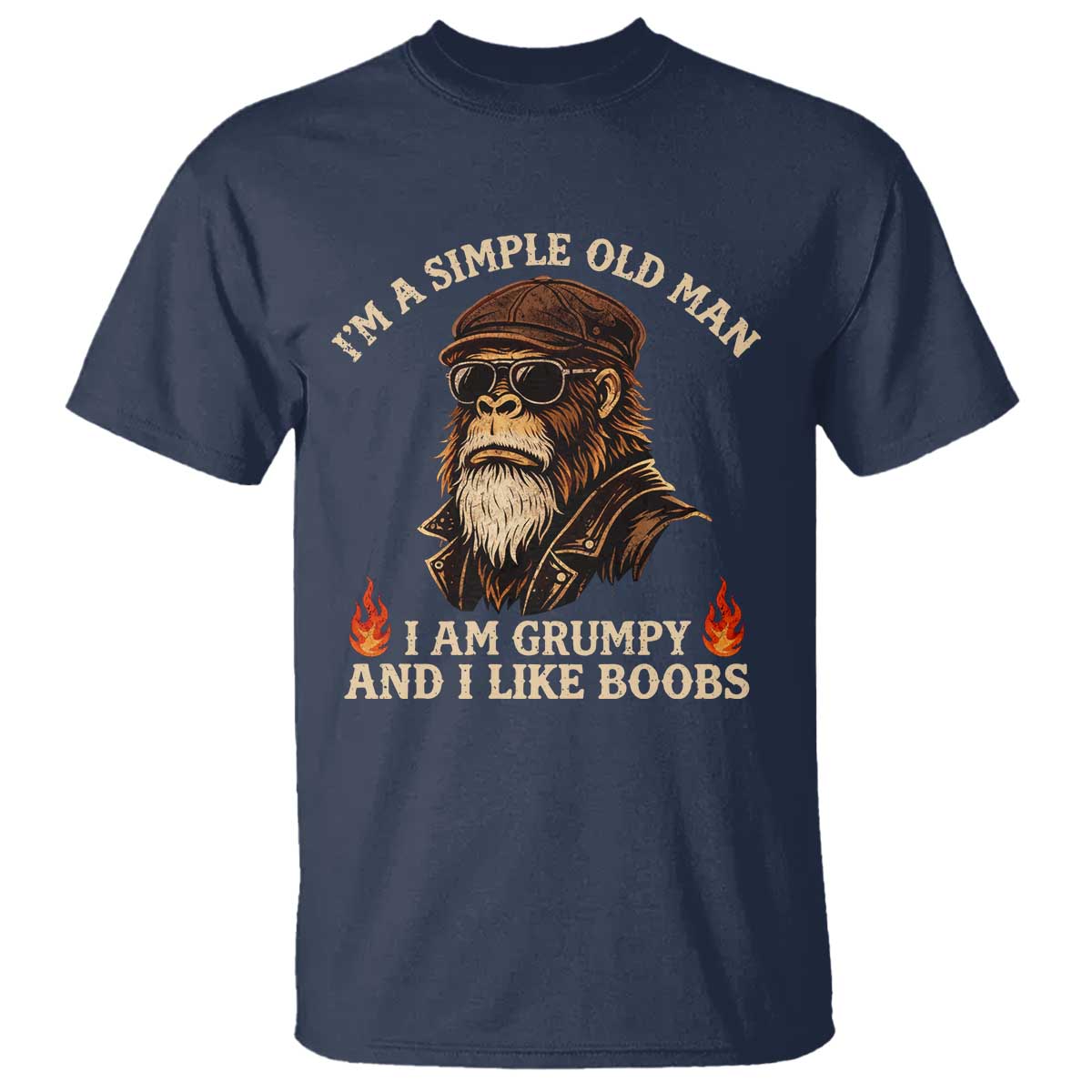 Funny Man Saying T Shirt Im A Simple Old Man I Am Grumpy And Like Boobs Bigfoot Gag Gift TS10 Navy Print Your Wear